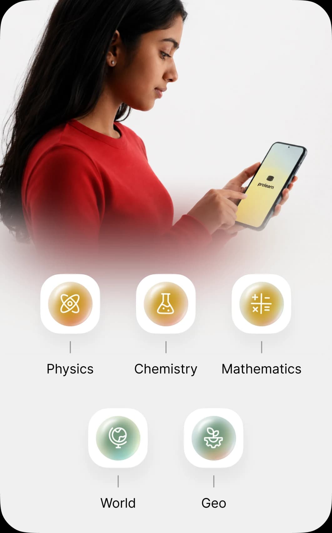 ProLearn covers Physics, Chemistry, Mathematics, World, and Geography